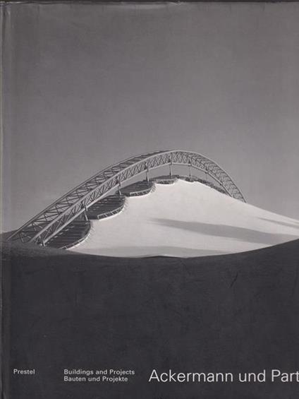   Ackermann Und Partner. Buildings and Projects 1978-1998 - copertina