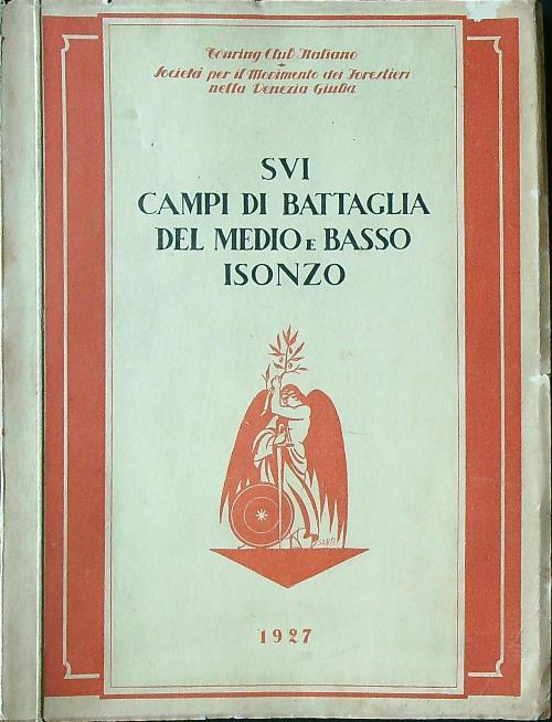 Sui campi di battaglia del medio e basso Isonzo