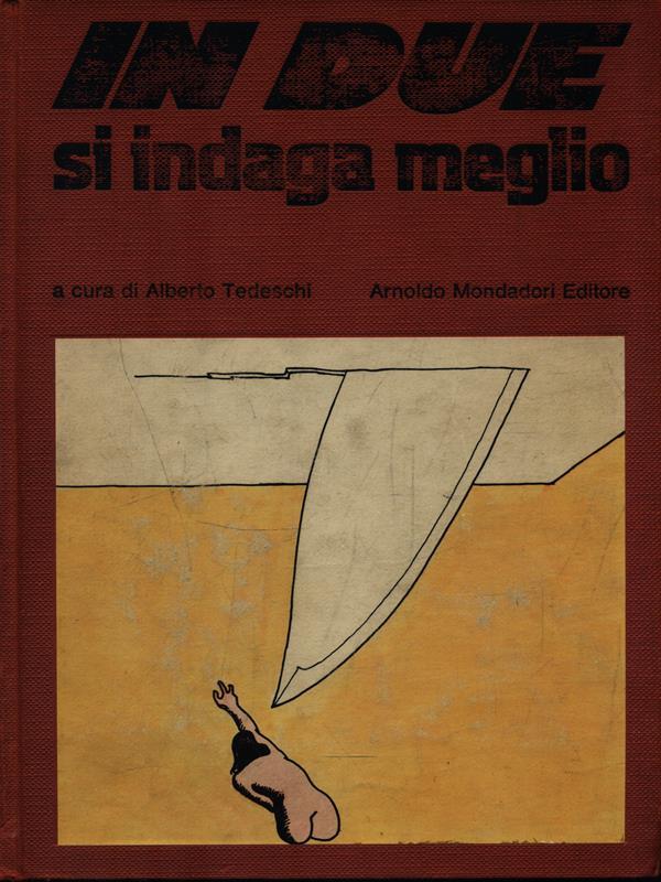 In due si indaga meglio