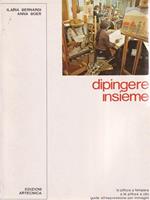   Dipingere insieme