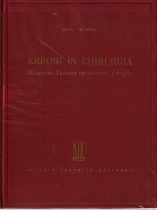   Errori in chirurgia - Max Thorek - copertina