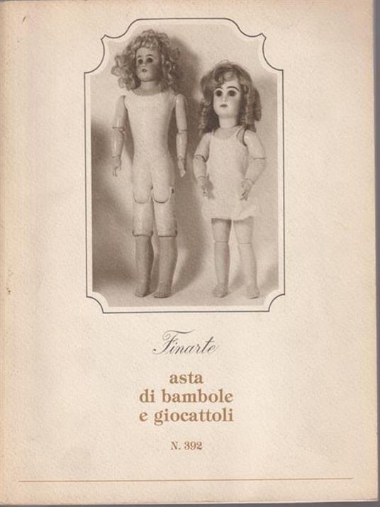   Finarte. Asta di bambole e giocattoli/ n. 392 - copertina