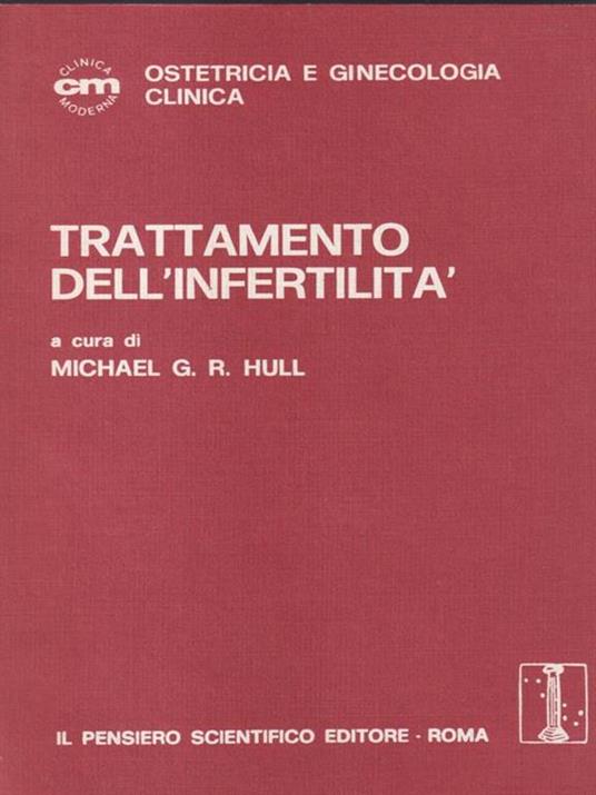   Trattamento dell'infertilità - Michael G.R. Hull - copertina