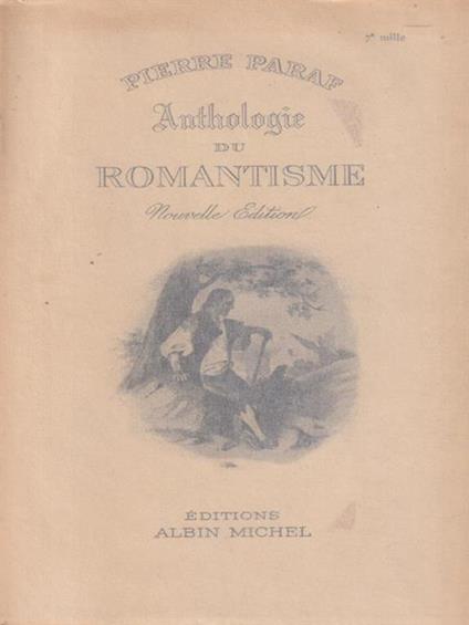   Anthologie du Romantisme - Pierre Praf - copertina