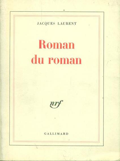 Roman du roman - Jacques Laurent - copertina
