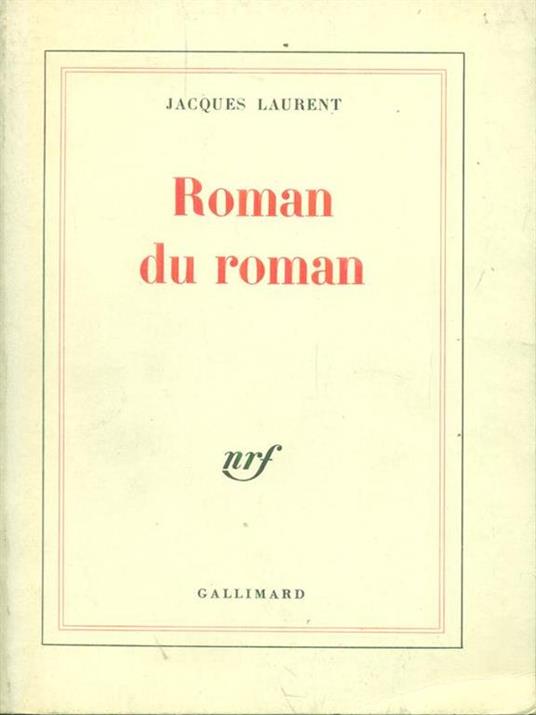Roman du roman - Jacques Laurent - copertina