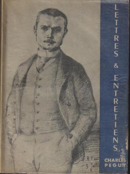   Lettres et entretiens - Charles Péguy - copertina