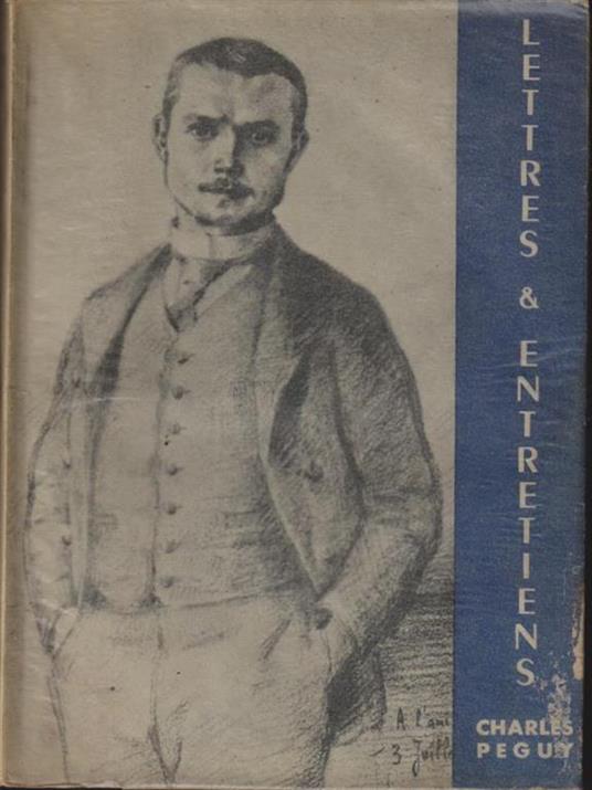   Lettres et entretiens - Charles Péguy - copertina