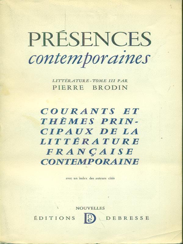   Presences contemporaines Litterature Tome III