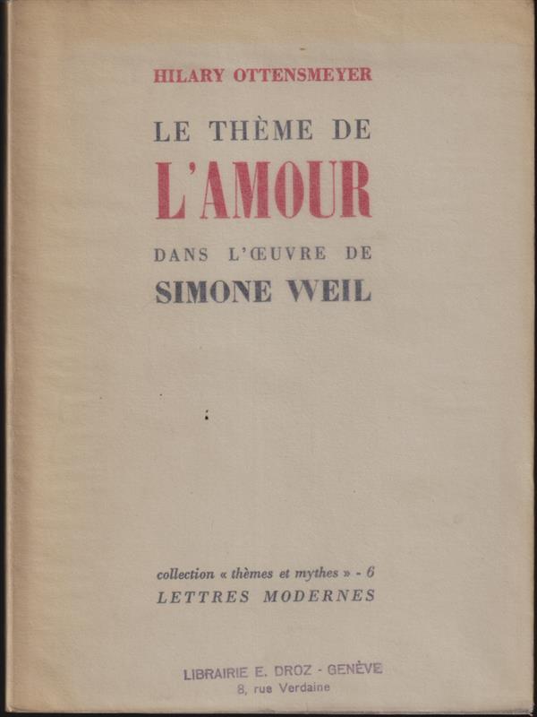 Le theme de l'amour dans l'oeuvre de Simone Weil