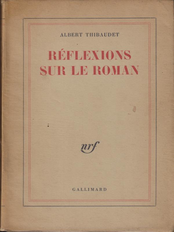   Reflexions sur le roman