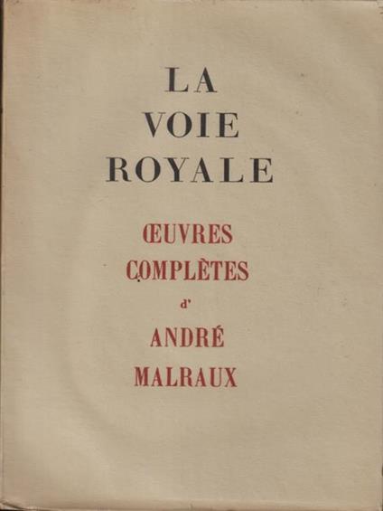 La voie royale - André Malraux - copertina