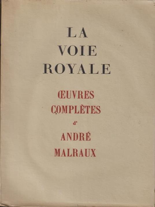 La voie royale - André Malraux - copertina