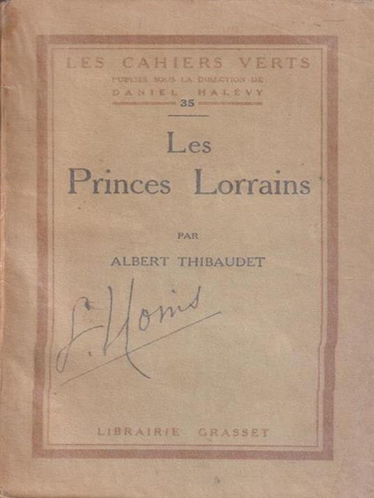 Les Princes Lorrains - Albert Thibaudet - copertina