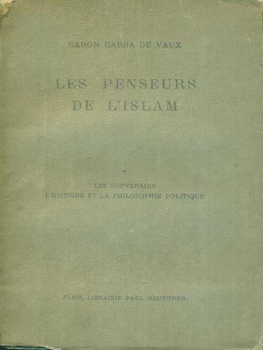 Les  penseurs de l'Islam - Carra De Vaux - copertina