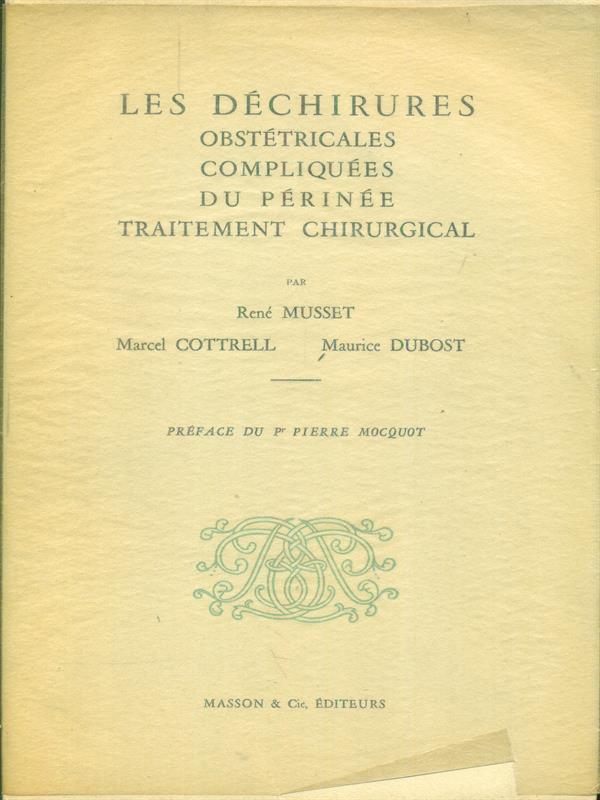Les  dechirures obstetricales compliquees du perinee traitement chirurgical