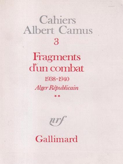   Fragments d'un combat 1938-1940 vol. 2 - Albert Camus - copertina