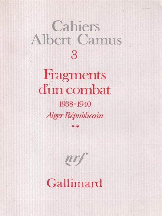   Fragments d'un combat 1938-1940 vol. 2 - Albert Camus - copertina