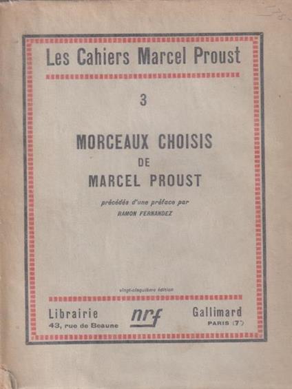   Morceaux Choisis - Les Cahiers Marcel Proust 3 - Marcel Proust - copertina