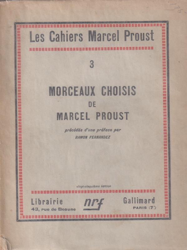   Morceaux Choisis - Les Cahiers Marcel Proust 3