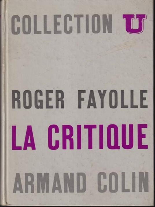 La critique litteraire - Roger Fayolle - copertina