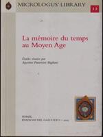 La memoire du temps au Moyen Age