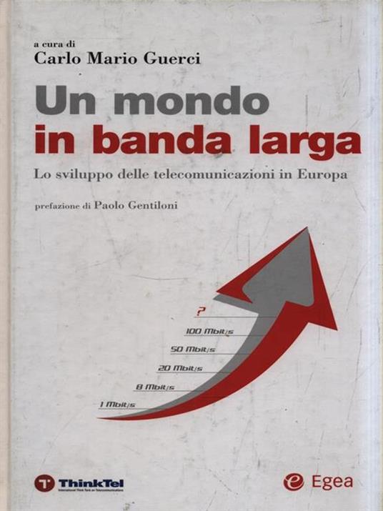 Un mondo in banda larga - Carlo Mario Guerci - copertina