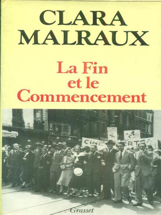 La fin et le commencement - Clara Malraux - copertina