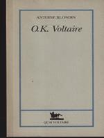   O.K. Voltaire