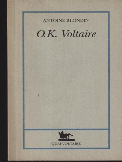 O.K. Voltaire - Antoine Blondin - copertina