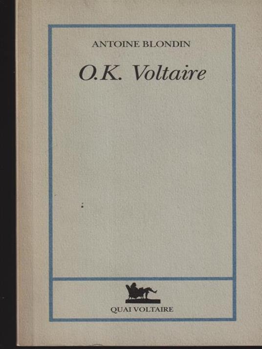 O.K. Voltaire - Antoine Blondin - copertina