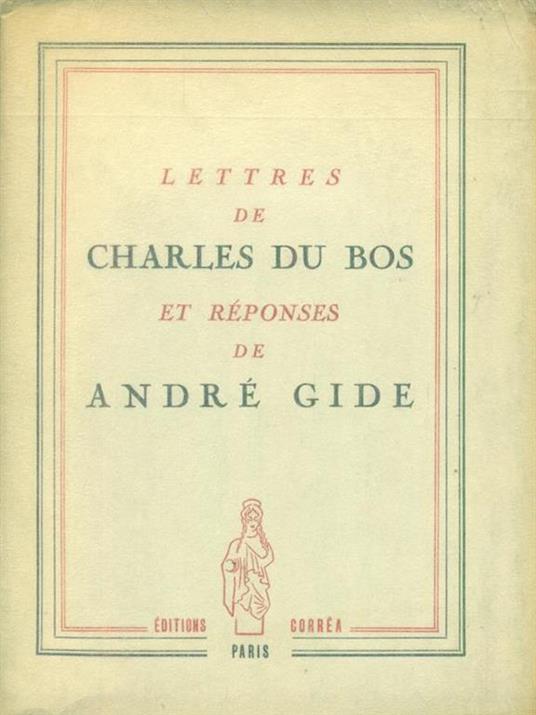   Lettres de Charles du Bos et reponses de Andrè Gide - copertina