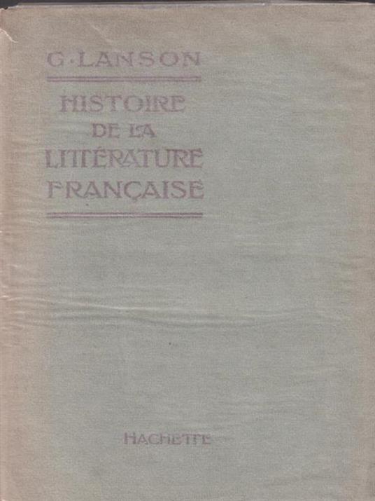   Histoire de la litterature francaise - G. Lanson - copertina