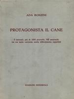   Protagonista il cane