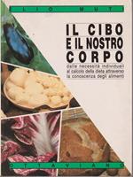 Il cibo e il nostro corpo