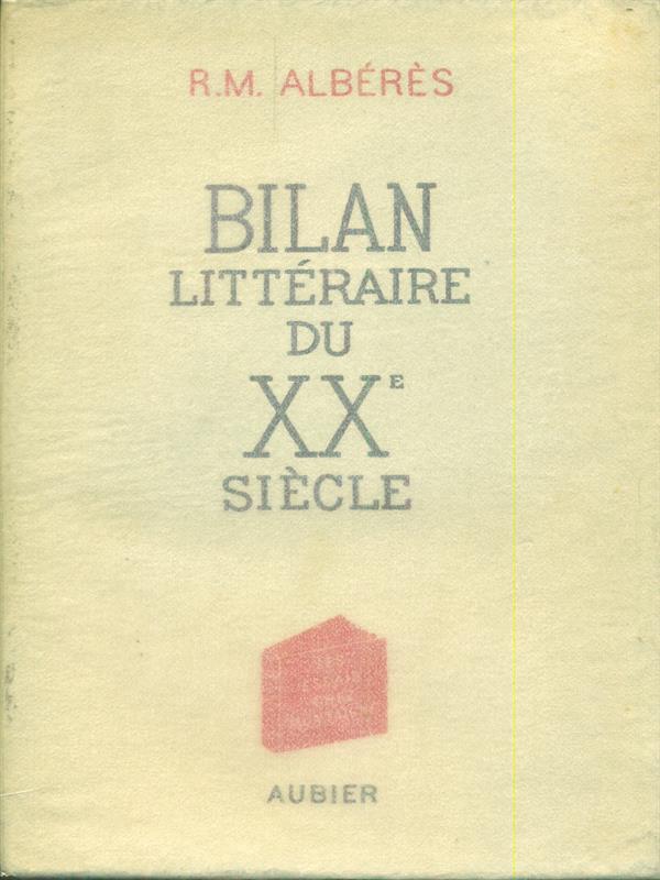 Bilan litteraire du XX siecle