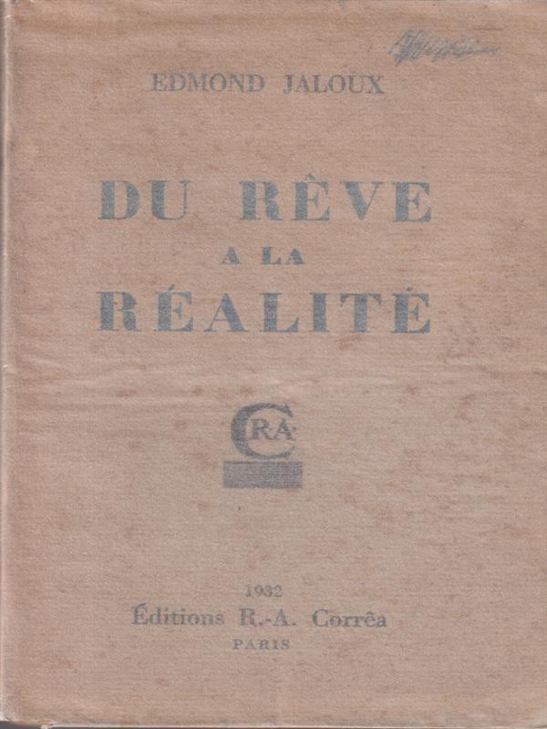Du reve a la realitè