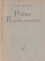   Poesie Raison ardente