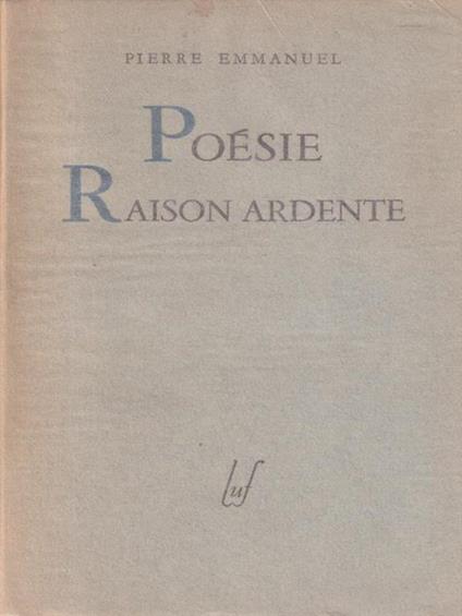   Poesie Raison ardente - Pierre Emmanuel - copertina
