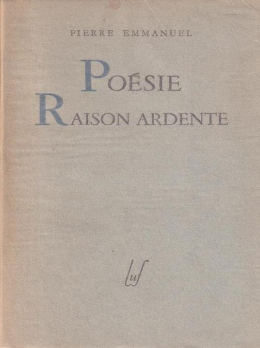   Poesie Raison ardente - Pierre Emmanuel - copertina