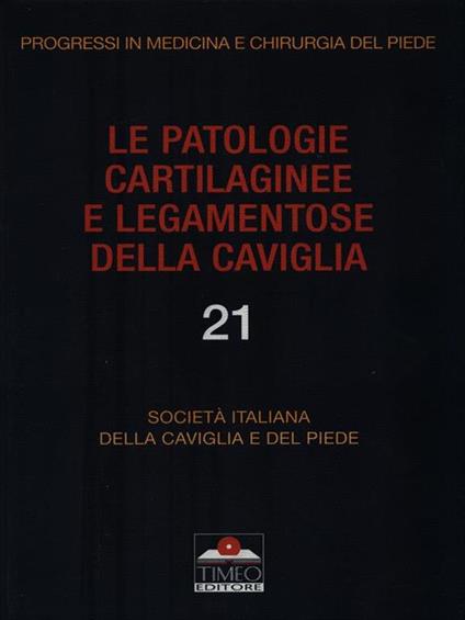 Le patologie cartilaginee e legamentose della caviglia - copertina