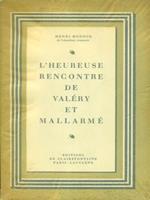 L' heureuse rencontre de Valery et Mallarmè