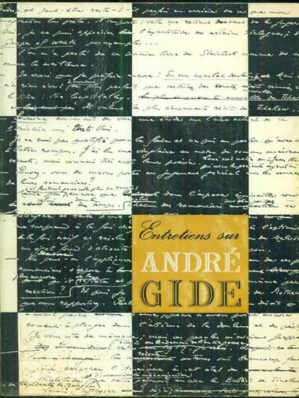 Entretiens sur Andrè Gide - Marcel Arland - copertina