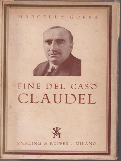 Fine del caso claudel - Marcella Gorra - copertina