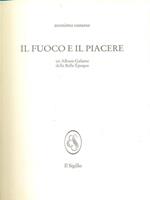 Il  fuoco e il piacere