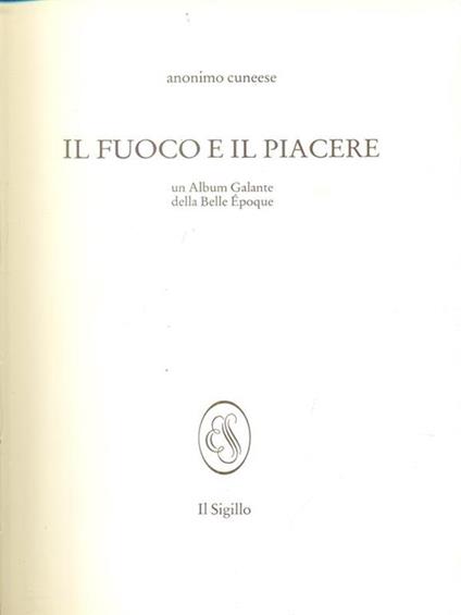 Il  fuoco e il piacere - Anonimo Cuneese - copertina