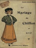 Le Mariage de Chiffon