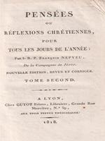   Pensees ou reflexions chretiennes pour tous les jours  de l'annee vol. 2