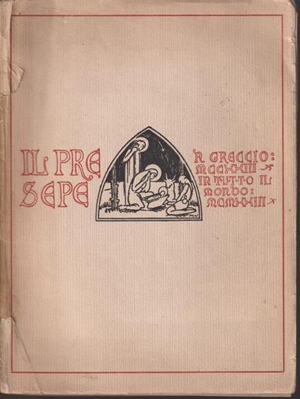 Il presepio numero unico per ricordare il settimo centenario dell'istituzione francescana della rappresentazione del santo presepio - copertina