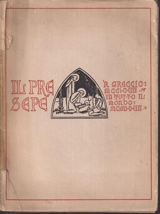 Il presepio numero unico per ricordare il settimo centenario dell'istituzione francescana della rappresentazione del santo presepio - copertina